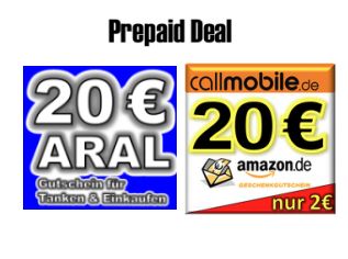 [EBAY] Callmobile Gutscheinschnäppchen: SIM-Karte für 2 Euro kaufen und einen 20,- Euro AMAZON- oder Aral Tankgutschein geschenkt bekommen!