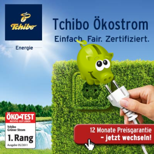 [TCHIBO ÖKOSTROM] Tchibo Ökostrom ohne Laufzeit und mit 12 Monaten Preisgarantie abschließen und Energiesparpaket gratis!