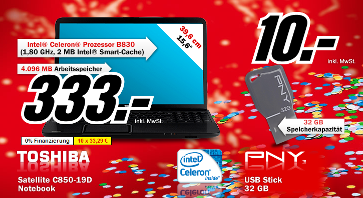 [MEDIAMARKT FASCHINGSKNALLER] Toshiba Satellite C850-19D 15,6″ Notebook für 333,- und PNY 32GB USB Stick für 10,- Euro!