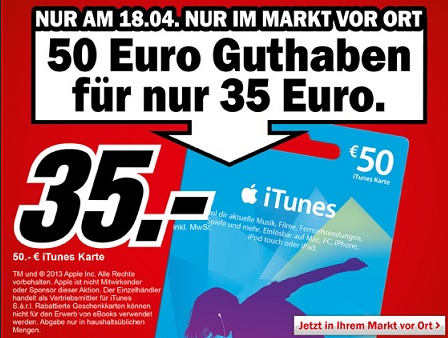 [MEDIAMARKT] Nur heute offline und bundesweit: 50,- Euro iTunes Karte für nur 35,- Euro kaufen