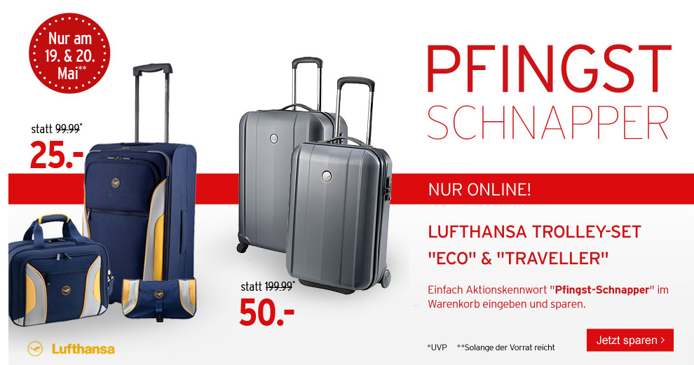 [KARSTADT PFINGST-SCHNAPPER] Zwei verschiedene Lufthansa Trolley-Sets für 25,- bzw. 50,- Euro!