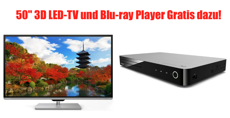[AMAZON TV DEAL DES TAGES] Toshiba 50L7363DG 50 Zoll 3D LED-Backlight-Fernseher + Toshiba Blu-ray Player für insgesamt nur 729,- Euro inkl. Versand
