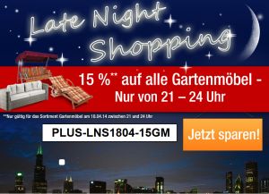 [PLUS.DE] Top! Late Night Shopping ab 21:00 Uhr – 15% Rabattgutschein auf alle Gartenmöbel – z.B. Kettler Stuhl für 67,96 Euro statt 82,90 Euro!