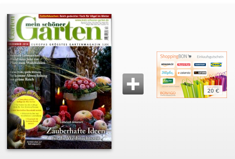 Fast gratis! 6 Ausgaben “Mein schöner Garten” effektiv nur 4,- Euro dank 20,- Euro ShoppingBON!