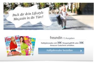 Nur noch bis Freitag! Halbjahresabo der Zeitschrift Freundin für effektiv nur 1,40 Euro lesen, dank 35,- Euro Amazon Gutschein!