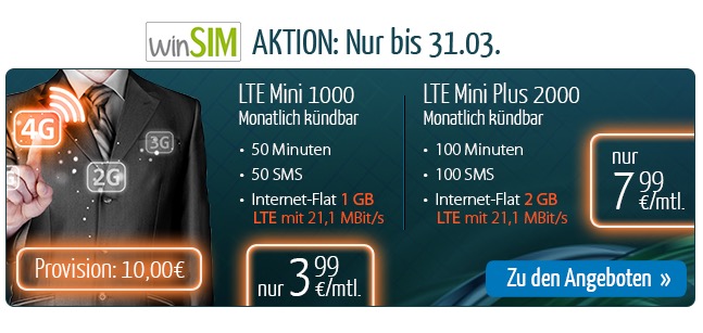 Nur noch 1 Tag! WinSIM LTE Mini 1000 oder WinSIM LTE Mini Plus 2000 ab 3,99,- Euro – monatlich kündbar!