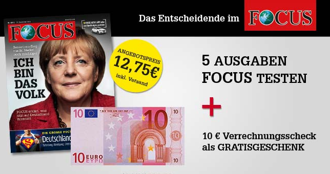 Fast gratis! Miniabo mit 5 Ausgaben “Focus” für effektiv nur 2,75 Euro durch Verrechnungsscheck!
