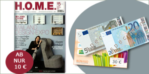 Jahresabo (10 Ausgaben) der Zeitschrift H.O.M.E für effektiv nur 10,- Euro!