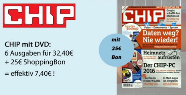 6 Ausgaben CHIP mit DVD für effektiv nur 7,40 Euro dank Gutscheinprämie!