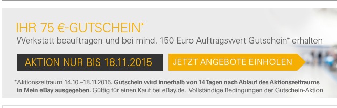 75,- Euro Paypal Gutschein für einen KFZ-Werkstattauftrag im Wert von 150,- Euro über Ebay Motors!