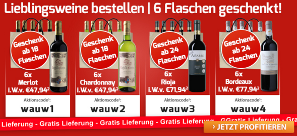 Nur heute Abend: 6 Flaschen Wein gratis bei jeder Bestellung ab 18 Flaschen + kostenfreie Lieferung!