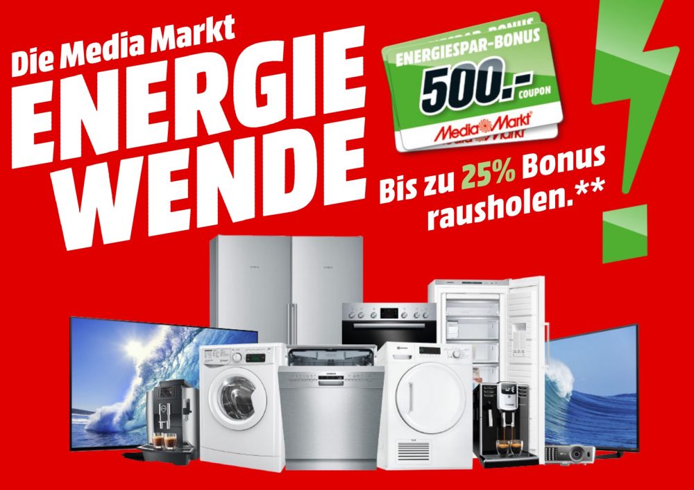 Endet heute! Energiewende bei Media Markt: Bis zu 500,- Euro Geschenkgutschein beim Kauf von Fernsehern, Haushaltgroßgeräten, Kaffeevollautomaten uvm.