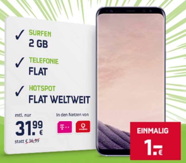 Comfort Allnet Flat im Telekom- oder Vodafone-Netz mit 2GB Daten für mtl. 31,99 Euro + Samsung Galaxy S8+ für nur 1,- Euro