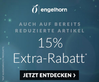 Nur noch heute: Flash Sale bei Engelhorn mit 15% Rabatt auf fast Alles