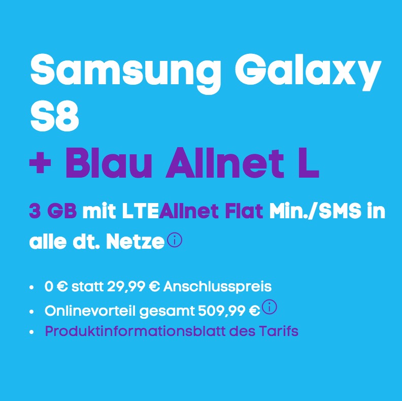 Blau Allnet L mit 3GB Daten für mtl. 29,99 Euro + Samsung Galaxy S8 für einmalig 1,- Euro