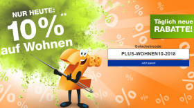 Nur heute: 10% Rabatt auf die Kategorie Wohnen im Plus Onlineshop