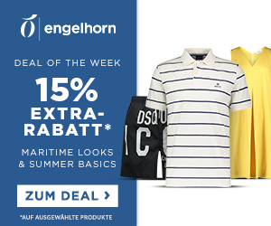 Engelhorn Fashion Weekly Deal: 15% Rabatt auf Maritime Looks & Summer Basics