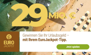 Heute 29 Mio. Euro im Eurojackpot: Als Neukunde 5 Felder für 99 Cent bei Tipp24 spielen