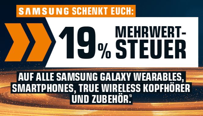 LETZTER TAG! Samsung Mehrwertsteuer Aktion bei Saturn mit vielen Smartphones und Wearables