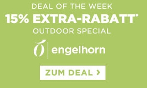 Engelhorn Weekly Deal mit 15% Extra-Rabatt auf Outdoor Mode und Ausrüstung