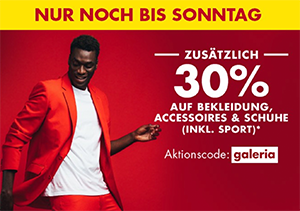 Nur noch heute: 30% Rabatt auf Bekleidung, Accesoires, Schuhe & Sport bei Galeria Kaufhof