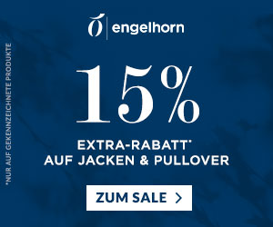 Engelhorn Fashion Weekly Deal: 15% Rabatt auf Jacken und Pullover