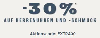 30% Rabatt auf Herrenuhren und -schmuck