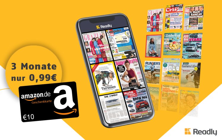 3 Monat Readly Zeitschriften-Flatrate Amazon 0,99€ für + 29,97€ statt Gutschein 10€