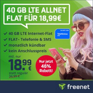 Letzte Chance: freenet 40 GB LTE Allnet Flat im Telefónica-Netz für nur 18,99€ mtl. (monatlich kündbar!)