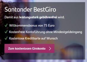 Top! Kostenloses Santander Girokonto BestGiro eröffnen, Kontowechselservice nutzen und 75€ Willkommensbonus erhalten
