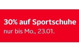 Nur noch heute: 30% Rabatt auf die Kategorie Sportschuhe (gilt auch auf bereits reduzierte Artikel)!