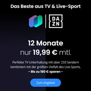 waipu.tv Perfect Plus mit DAZN Standard für nur 19,99€ mtl. (statt 39,99€)
