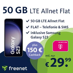 Bis morgen: freenet Telekom Green LTE 50 GB für 29,99€ mtl. + Samsung Galaxy S23 für 179,99€ + 150€ Cashback