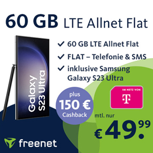 freenet Telekom Allnet Flat 60 GB für 49,99€ mtl. + Samsung S23 Ultra für 99,99€ + 150€ Cashback