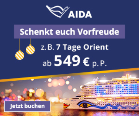 AIDA Dezemberhighlights 2023 schon ab 549€ p.P.