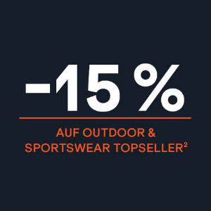 15% Extra-Rabatt auf über 1.500 ausgewählte Outdoor und Sportswear Topseller bei SportScheck