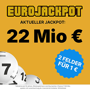 Heute 22 Mio. Eurojackpot – 2 Felder Eurojackpot für nur 1€ bei Tippland.de