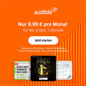 Audible-Knaller: 3 Monate (inkl. 3 Hörbücher nach Wahl) nur 0,99€ mtl. (statt 9,95€)