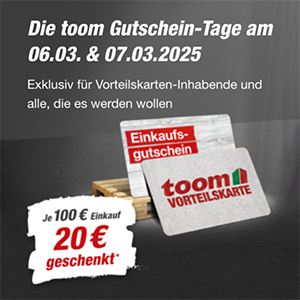 Letzter Tag: 20€ Gutschein je 100€ Bestellwert im toom Baumarkt erhalten