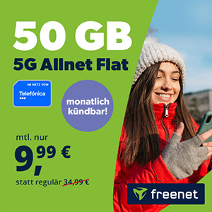 Knaller! freenet Telefónica 5G Allnet Flat mit 50 GB für nur 9,99€ – monatlich kündbar oder 24 Monate!