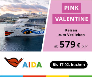 AIDA Pink Valentine – Reisen zum Verlieben schon ab 579€ p.P.