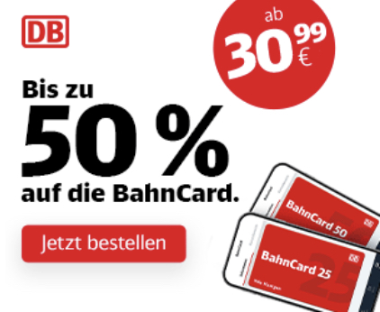 Jetzt bis zu 50% Rabatt auf die BahnCard – Schon ab 30,99€ (statt 62,90€)