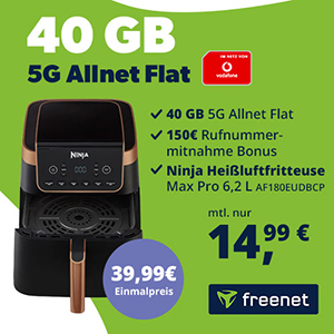 freenet 5G Vodafone Allnet Flat mit 40 GB für 14,99€ mtl. + Ninja Airfryer für 39,99€ + 150€ Bonus!