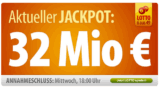 Bis 18:00 Uhr! 32 Millionen Lotto-Jackpot! Jetzt 7 Felder + Spiel 77 für 50 Cent spielen!