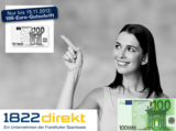 [1822DIREKT] Nur noch 6 Tage! Fette 100,- Euro bei Kontoeröffnung – noch bis zum 15. November kostenfreies Girokonto abschließen und satte 100,- Euro Startprämie geschenkt erhalten…