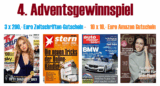 4. Adventsgewinnspiel! Wie verlosen 3 x 200,- Euro Zeitschriftengutscheine und 10 Amazon Gutscheine!