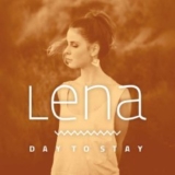 [LENA] Gratis! Lena: Day To Stay [MP3] vollkommen kostenlos gerunterladen – kein DRM!