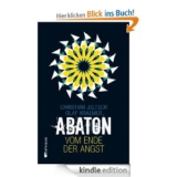 [AMAZON] Gratis! Kindle E-Book Abaton: Vom Ende der Angst [Kindle Edition] vollkommen gratis zum Download