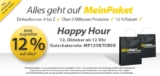 [MEINPAKET] Und vorbei!! Heute wieder 12% sparen! Mit Gutschein ab einem Bestellwert von 1,- Euro sparen (bis max. 1500,- Euro) [UPDATE]