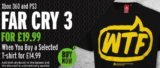 [ZAVVI] Far Cry 3 inkl. einem WTF T-Shirt für zusammen nur 43,23 Euro inkl. Versand